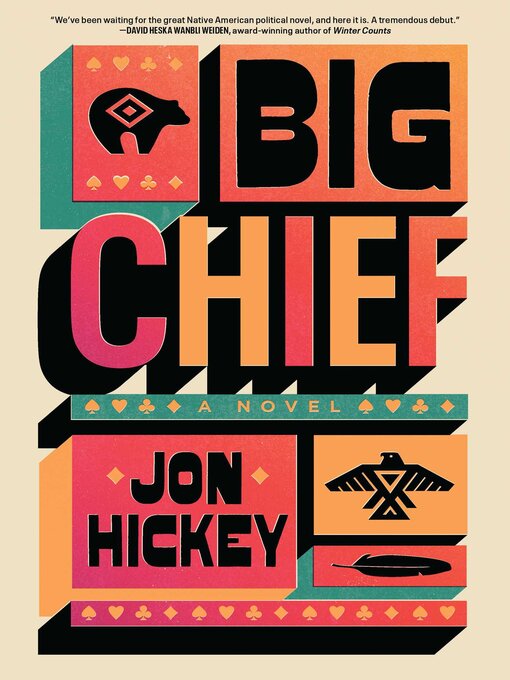 Title details for Big Chief by Jon Hickey - Wait list